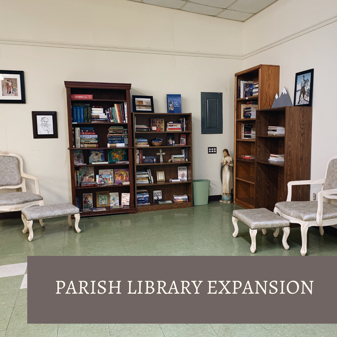 Library Praish Parish Library Expansion! – Saint Philip and Saint Michael Parishes